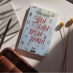 Ben Senin Yaşındayken